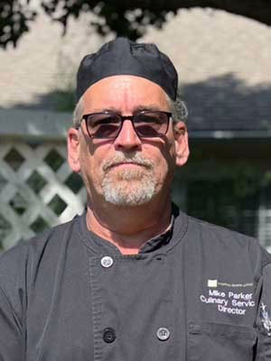 Michael Parker Director of Culinary Services